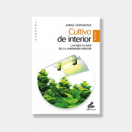 Cultivo de interior Mini di Jorge Cervantes