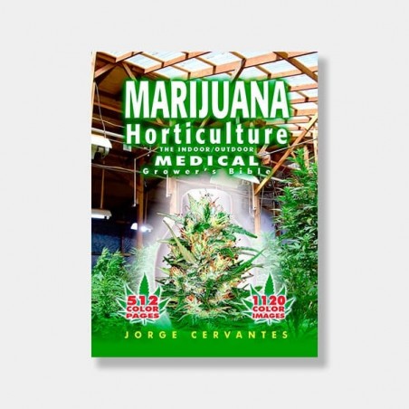 Libro “Orticoltura della cannabis: La Bibbia del coltivatore medico indoor e outdoor” di Jorge Cervantes