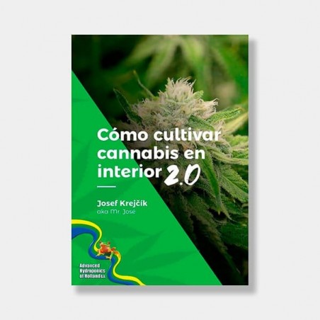 Libro Cómo Cultivar Cannabis en Interior 2.0